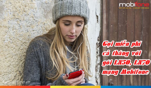 Mobifone triển khai gói LN50 và LN70 khuyến mãi tri ân khách hàng lâu năm