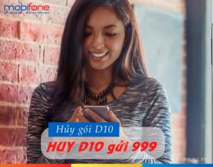 Các cách hủy nhanh gói D10 Mobifone
