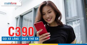 Đăng ký gói C390 Mobifone có ngay 60GB data và gọi thả ga mỗi tháng