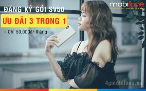 Gói cước SV50 Mobifone ưu đãi khủng 3 trong 1 chỉ 50,000đ cho sinh viên