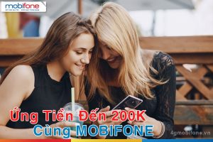 Hướng dẫn ứng tiền đến 200,000đ cho thuê bao Mobifone