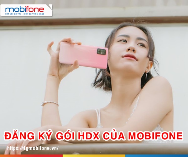 Hướng dẫn đăng ký gói HDX Mobifone tặng 3GB và xem phim miễn phí