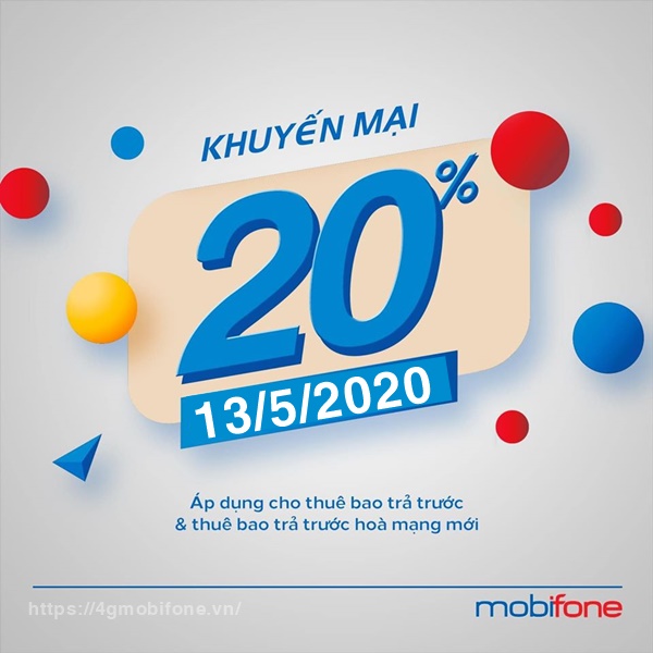 Mobifone khuyến mãi 20% giá trị thẻ nạp ngày 13/5/2020