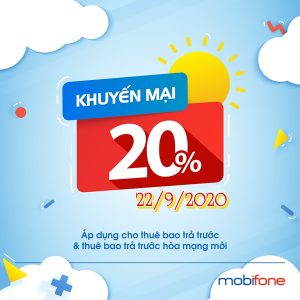 Mobifone khuyến mãi 20% giá trị thẻ nạp duy nhất 22/9/2020