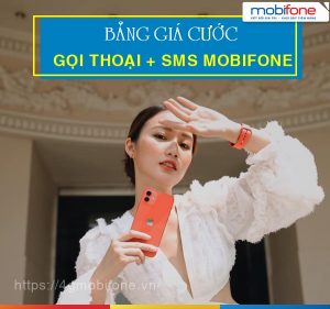 Chi tiết bảng giá cước gọi thoại, nhắn tin sim Mobifone cập nhật mới nhất