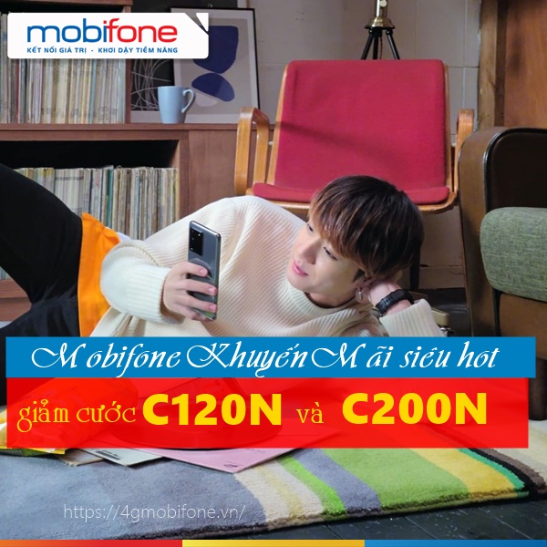 Mobifone khuyến mãi giảm cước đăng ký các gói C120N, C200N Còn 90k