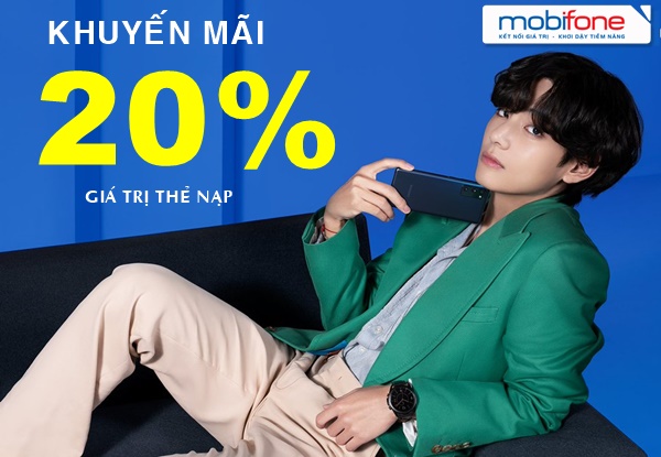 Mobifone khuyến mãi tặng 20% thẻ nạp ngày 22/1/2021
