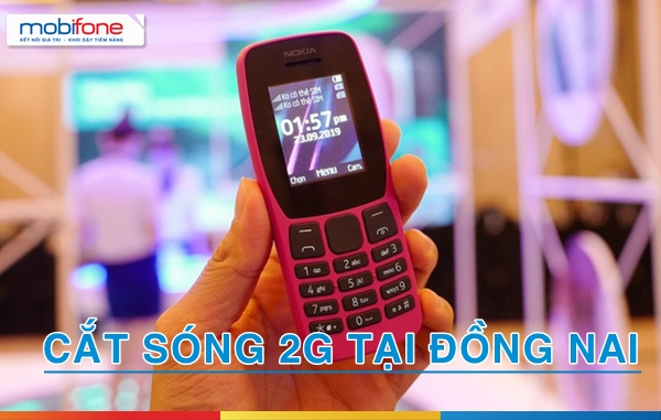 Cập nhật: MobiFone chính thức tắt sóng 2G ở Đồng Nai