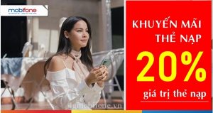 Mobifone khuyến mãi 20% giá trị thẻ nạp duy nhất ngày 4/8/2021