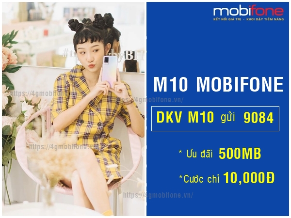 Hướng dẫn đăng ký gói M10 Mobifone nhận ưu đãi 500MB chỉ 10k/ tháng