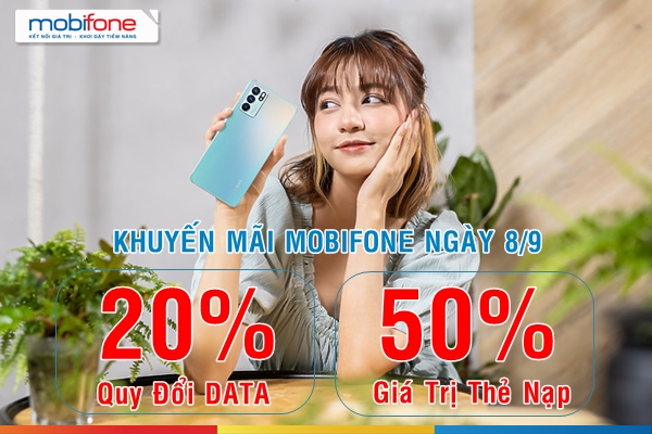 Mobifone khuyến mãi tặng 50% thẻ nạp và tặng data ngày 8/9/2021