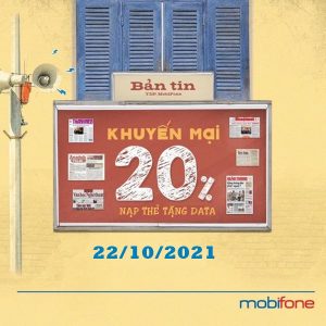 Mobifone khuyến mãi nạp thẻ tặng data duy nhất ngày 22/10/2021