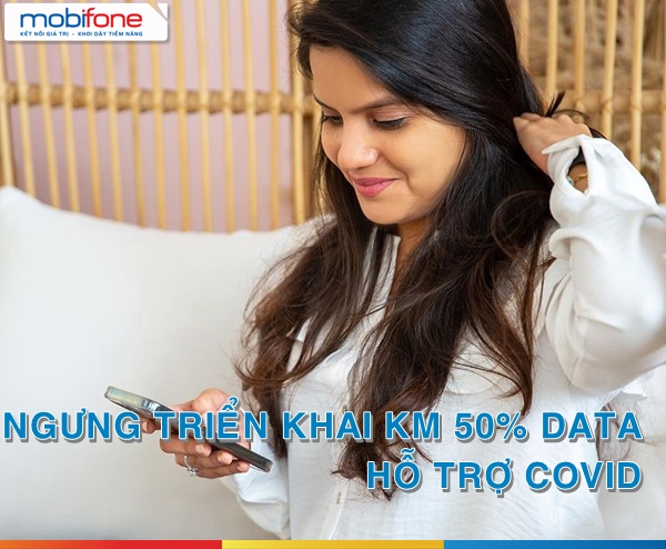Thông báo: Mobifone ngừng áp dụng khuyến mãi 50% data hỗ trợ covid