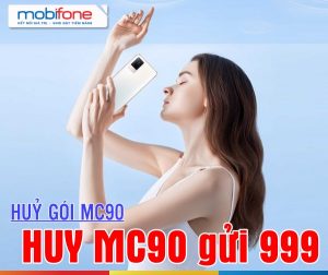Cách hủy gói cước MC90 MobiFone qua SMS cực dễ