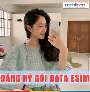 Đăng ký gói cước eSim nhận 6GB/ ngày, gọi thả ga với 90,000đ