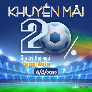 HOT: Mobifone khuyến mãi nạp thẻ tặng data ngày 8/6/2022