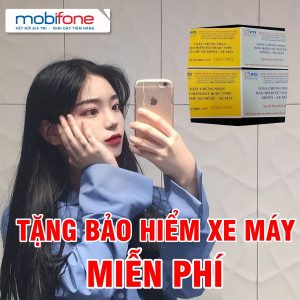 MobiFone tặng bảo hiểm xe máy MIỄN PHÍ để tri ân khách hàng