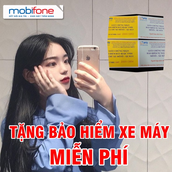 MobiFone tặng bảo hiểm xe máy MIỄN PHÍ để tri ân khách hàng 