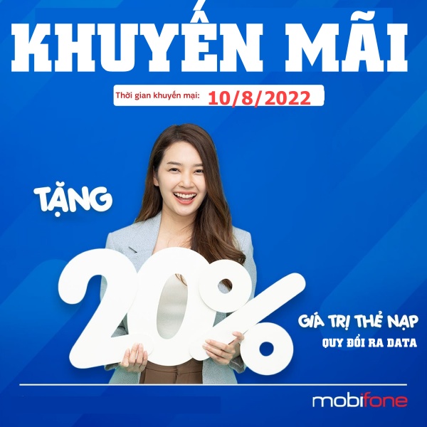 Khuyến mãi nạp thẻ tặng data Mobifone ngày 10/8/2022