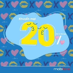 MobiFone khuyến mãi tặng 20% thẻ nạp ngày 31/8/2022