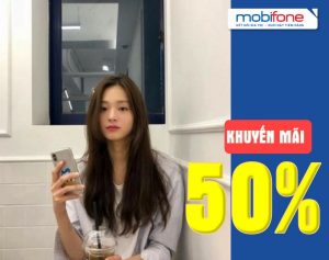 Mobifone khuyến mãi tặng 50% giá trị thẻ nạp duy nhất 2/10/2022