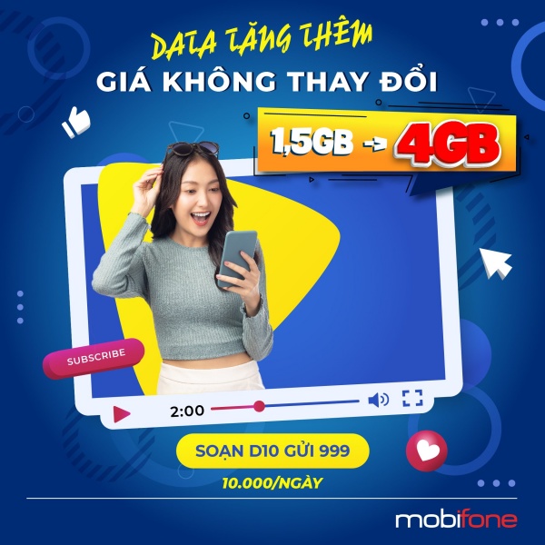 Gói cước D10 Mobifone tăng data từ 1,5GB/ ngày thành 4GB/ ngày giá không đổi