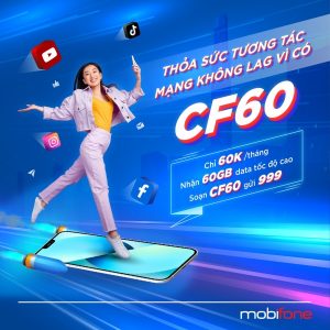 Đăng ký gói CF60 Mobifone nhận 60GB tương tác thả ga